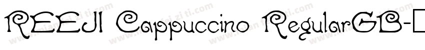 REEJI Cappuccino RegularGB字体转换